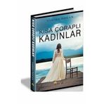 Kısa Çoraplı Kadınlar - Sabiha Doğan