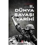 Kısa İkinci Dünya Savaşı Tarihi - İlkin Başar Özal