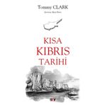 Kısa Kıbrıs Tarihi - Tommy Clark