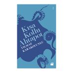 Kısa Kollu Ahtapot - Yılmaz Karakoyunlu