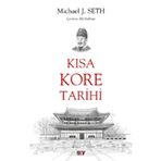 Kısa Kore Tarihi Micheal Seth Say Yayınları