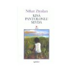 KISA PANTOLONLU SEVDA - NIHAT ZIYALAN