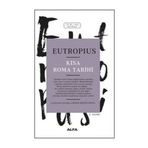 Kısa Roma Tarihi - Eutropius