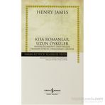 KISA ROMANLAR, UZUN ÖYKÜLER (CILTLI) - HENRY JAMES