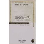 KISA ROMANLAR, UZUN ÖYKÜLER - HENRY JAMES