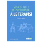 Kısa Süreli Çözüm Odaklı Aile Terapisi - Thorana Nelson