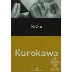 KISHO KUROKAWA - GENEL