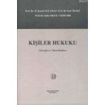 KIŞILER HUKUKU GERÇEK VE TÜZEL KIŞILER - M. KEMAL OĞUZMAN;ÖZER SELIÇI;SAIBE OKTAY ÖZDEMIR