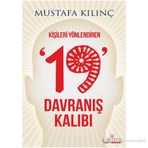 KIŞILERI YÖNLENDIREN 19 DAVRANIŞ KALIBI - MUSTAFA KILINÇ