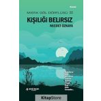 Kişiliği Belirsiz - Mistik Göl Dörtlüsü 3 - Necdet Özkaya