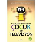 Kişilik Gelişimi Açısından Çocuk ve Televizyon-Hüseyin Emin Öztürk
