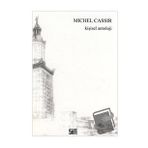 Kişisel Antoloji - Michel Cassir