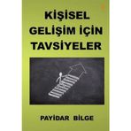 Kişisel Gelişim İçin Tavsiyeler - Payidar Bilge - Cinius Yayınları