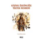 Kişisel Özgürlüğe Toltek Rehberi Gece Kitaplığı