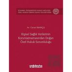 Kişisel Sağlık Verilerinin Korun(a)mamasından Doğan Özel Hukuk Sorumluluğu