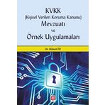 Kişisel Verileri Koruma Kanunu Mevzuatı Ve Örnek Uygulamaları - Bülent Öz