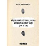 Kişisel Verileri Verme Yayma veya Ele Geçirme Suçu - Eşref Barış Börekçi