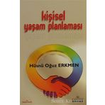 Kişisel Yaşam Planlaması - Hüsnü Oğuz Erkmen