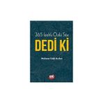 Kişisel Yayınlar - 365 İzahlı Özlü Söz Dedi Ki - M. Lütfi Arslan