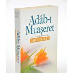 Kişisel Yayınlar Adab-I Muaşeret; Edeb Ya Hu! - Mustafa Necati Bursalı (Ilk Baskı 2013)