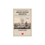 Kişisel Yayınlar - Devlet-I Aliyye-I Osmaniyye - Şafak Tunç