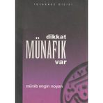 Kişisel Yayınlar Dikkat Münafık Var - Münib Engin Noyan(Ilk Baskı 2003)