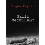 Kişisel Yayınlar Faili Meçhul Mü ? - Ergün Poyraz
