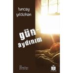 Kişisel Yayınlar - Gün-aydınım - Tuncay Yıldızhan