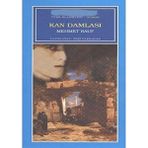 Kişisel Yayınlar Kan Damlası - Mehmet Rauf (Ilk Baskı 2010)