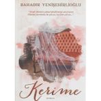 Kişisel Yayınlar Kerime - Bahadır Yenişehirlioğlu (Ilk Baskı 2016)