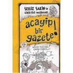 Kişisel Yayınlar Sessiz Sakin'in Gürültülü Maceraları 3 - Acayip Bir Gazete! (Ciltli)