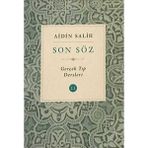 Kişisel Yayınlar Son Söz - Cilt 2: Gerçek Tıp Dersleri - Aidin Salih