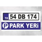 Kişiselleştirebilinir Park Yeri Tabela Levha 40X20 cm Polikarbon - 40 x 20 cm - 1 Adet - 40x20cm