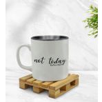 Kişiye Özel Not Today Tasarımlı İçi Siyah Renkli Model 1 Kupa