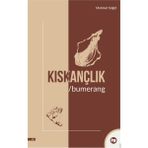 Kıskançlık Bumerang/Luvi Yayınları/Mehmet Söğüt