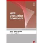 KISMİ DIFERENSIYEL DENKLEMLER - MEHMET ÇAĞLIYAN;OKAY ÇELEBİ