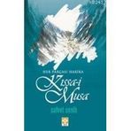 KISSA-I MUSA - SAFVET SENIH