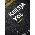 Kıs(s)a Yol Semine Çemrek Demirci