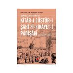 Kitab-ı Düstur-ı Şahi fi-Hikayet-i Padişahi - Ramazan Duran