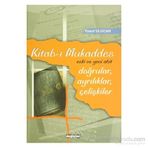 KITAB-I MUKADDES ESKI VE YENI AHIT / DOĞRULAR, AYRILIKLAR, ÇELİŞKİLER - YUSUF ULUCAN
