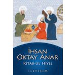 KITAB-ÜL HIYEL - İHSAN OKTAY ANAR