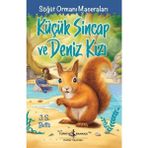 Kitabevimden Küçük Sincap ve Deniz Kızı - Söğüt Ormanı maceraları