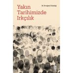Kitabevimden Yakın Tarihimizde Irkçılık