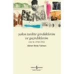 Kitabevimden Yakın Tarihte Gördüklerim ve Geçirdiklerim – Cilt 2: 1918-1922