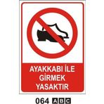 Kitap Ayakkabı İle Girmek Yasaktır Uyarı Levhası
