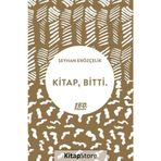 Kitap - Bitti. - Seyhan Erözçelik