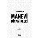 Kitap Dünyası Trakya'Nın Manevi Dinamikleri