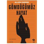 Kitap Kurdu Gömdüğümüz Hayat