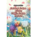 Kitap Müptelası Yayınları Salavat Kokan Güller Tekbir Kokan Laleler