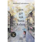 Kitap Sen Git Aşk Bana Kalsın